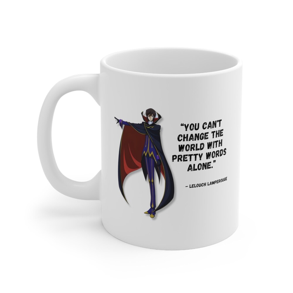 Code Geass Lelouch Quote Mug